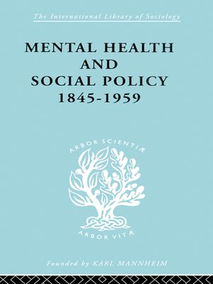 cover image of Mental Health and Social Policy, 1845-1959